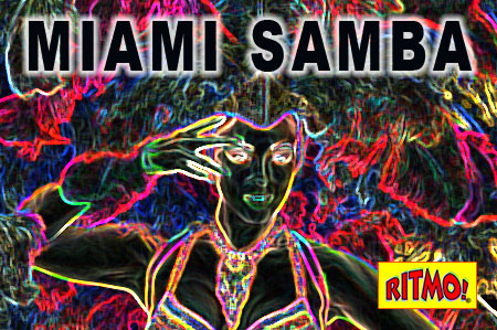 MiamiSamba.com Miami Samba carnival hora loca show